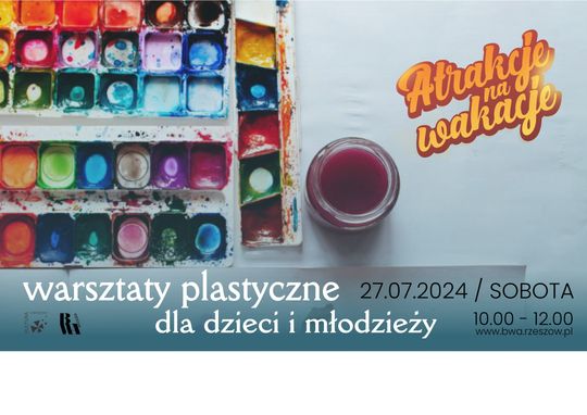 Zajęcia plastyczne dla dzieci i młodzieży w ramach #AtrakcjenaWakacje