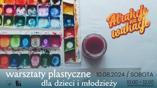 3 wakacyjne warsztaty plastyczne dla dzieci i młodzieży
