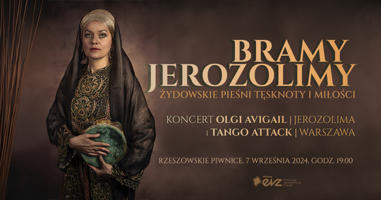 Bramy Jerozolimy – koncert Olgi Avigail Mieleszczuk i Tango Attack