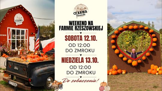 Weekend na Farmie Rzeszowskiej